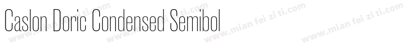 Caslon Doric Condensed Semibold Ita字体转换